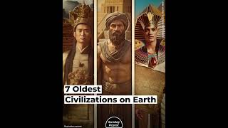 7 Oldest Civilizations on Earth [upl. by Eedak486]