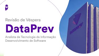 Revisão de Véspera DataPrev – Analista de Tecnologia da Informação  Desenvolvimento de Software [upl. by Patterman698]