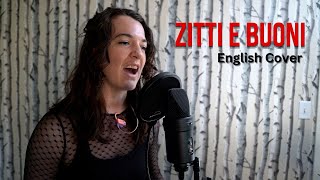 ZITTI E BUONI English Cover  Måneskin [upl. by Annailuj967]