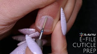 Cuticle Bits amp EFile Nail Prep [upl. by Foah517]