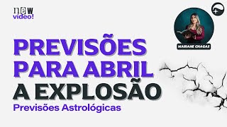 ASTRÓLOGA FAZ PREVISÕES PARA ABRIL  quotVai acontecer muito rápidoquot [upl. by Lasser358]