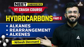 Hydrocarbons Chemistry Class 11  Part 1  YT Crash Course  NEET 2024  Nitesh Devnani [upl. by Vinita328]