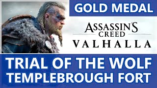 Templebrough Fort Wolf Mastery Challenge Gold Medal  Assassins Creed Valhalla [upl. by Melc]