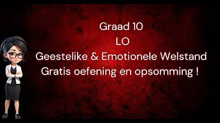 Graad 10 LO Geestelike en emosionele welstand [upl. by Otrevire]