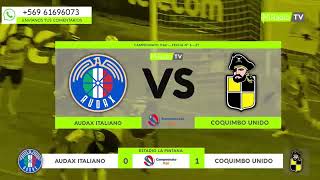 AUDAX ITALIANO VS COQUIMBO UNIDO [upl. by Nylemaj]