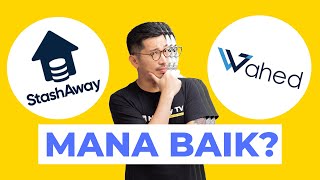 StashAway vs Wahed 2021  Mana Baik 2021 Pulangan mana lebih tinggi [upl. by Noloc]