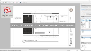 Sketchup Layout For Interior Designers  The Basics [upl. by Nivled]