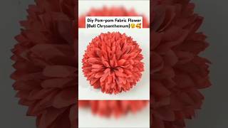 Make Pompom Fabric flower with zero complex tools Diy Ball Chrysanthemum diy craft flowers [upl. by Nwhas605]