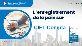 Comptabilisez la paye sur CIEL Compta  Présentation de la formation [upl. by Suraved]