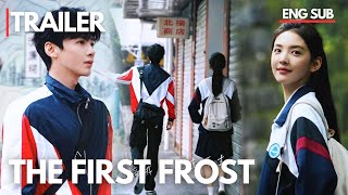 THE FIRST FROST 2024➸ Bai Jing Ting  COMING SOON  ➸ Hidden Love Chinese parent story [upl. by Carlynne776]