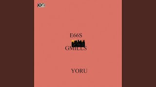 Yoru feat G Mills [upl. by Aicatsana]