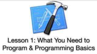 ObjectiveC Tutorial  Lesson 1 What You Need to Program amp Programming Basics [upl. by Compton]