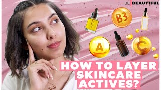 How To Layer Skincare Serums  Skincare Guide For Beginners  Be Beautiful [upl. by Airtina]