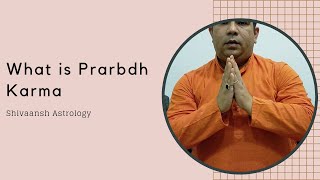 Prarabdha Karma  Theory of Karma  Astrology [upl. by Dodie]