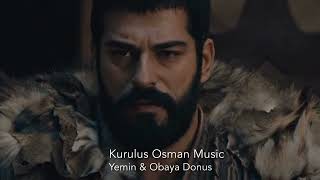 Kurulus Osman Music  Yemin amp Obaya Donus [upl. by Algie]