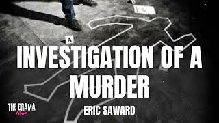 INVESTIGATION OF A MURDER  Eric Saward  DRAMA TIME with BBC [upl. by Giacamo]