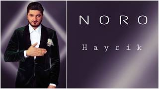 NORO  HAYRIK  New Song  PREMIERE  2018 [upl. by Rasecoiluj63]