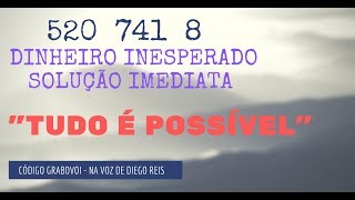 520 dinheiro inesperado solução imediata Código Grabovoi 520 [upl. by Ahsimek]