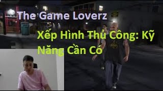 Xếp Hình Thủ Công Kỹ Năng Cần Có [upl. by Baseler]