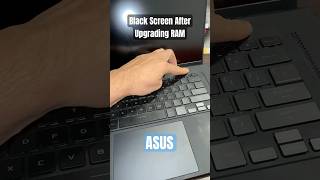 ASUS Laptop RAM Upgrade Solved Fixing the Black Screen Issue [upl. by Ycnan188]