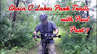 Chain O Lakes Park Trails with Paul Part 7 [upl. by Cis]