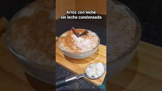 Hagamos ARROZ CON LECHE CASERO CREMOSO Y SIN LECHE CONDENSADA 😋🤤 arrozconleche [upl. by Rimola]