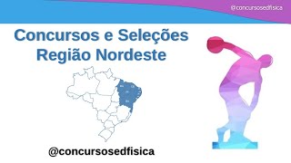 Análise de Concursos e Seleções  Região Nordeste Concursos Educação Física [upl. by Llered320]