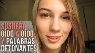 ASMR EN ESPAÑOL Susurro oído a oído y palabras detonantes [upl. by Ellinnet]