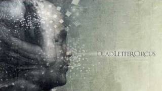 Dead Letter Circus  Here We Divide [upl. by Adirem]