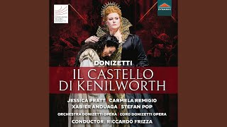 Il castello di Kenilworth Act 1 Veggo ahimè Live [upl. by Dralliw]