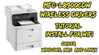 mfcl8900cdw wireless drivers and install [upl. by Massab]