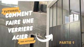 Comment faire une verrière acier  partie 1 [upl. by Atinehc]