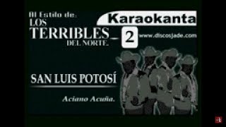 Karaokanta  Terribles del Norte  San Luis Potosi [upl. by Carlo]