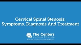 Dr DeMarco  Cervical Spinal Stenosis  Symptoms Diagnosis and Treatment [upl. by Nnawtna]