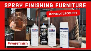 Spray Finish Wood Furniture Using Aerosol Lacquer  Product Reviews and Techniques [upl. by Ynar]