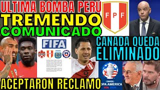 PORFIN COMUNICADO OFICIAL ACEPTARON RECLAMO VS CANADÁ Y PERÚ CLASIFICARÁ POR COPA AMÉRICA SORPRENDE [upl. by Porta]