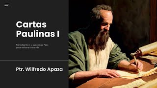 CARTAS PAULINAS I CLASE 2 2da Parte [upl. by Autrey655]