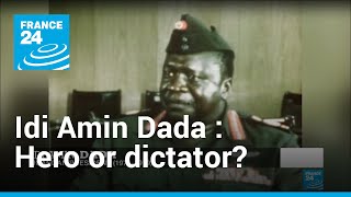 Hero or dictator Ugandans divided over Idi Amin Dada’s legacy  Revisited • FRANCE 24 English [upl. by Crespi354]