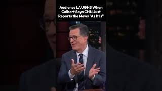 Audience Laughs When Colbert Says CNN Reports News quotAs It Isquot [upl. by Okiram468]