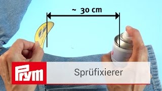 Stoffe fixieren mit dem Prym Sprühfixierer  Prym Textilkleber [upl. by Helas]