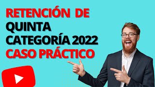 RETENCIÓN DE 5TA CATEGORÍA  2022 UIT S4600 [upl. by Lela]