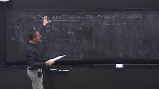 Lecture 2 Second quantization for fermions and bosons [upl. by Anyahc677]