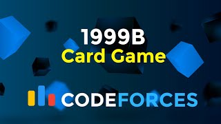 1999B  Card Game  Codeforces Round 964 Div 4  Implementation  Codeatic [upl. by Ardnic]