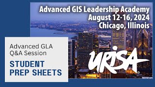 URISAs Advance GIS Leadership Academy  Student Prep Sheets [upl. by Benisch]