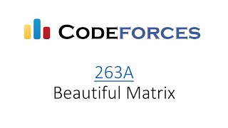 Codeforces 263A  Beautiful Matrix [upl. by Domeniga]