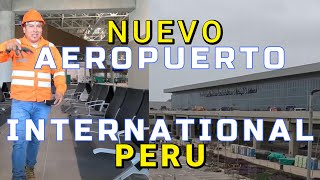 NUEVO AEROPUERTO INTERNATIONAL JORGE CHAVEZ DE PERU 4K 2024 [upl. by Maurizia]