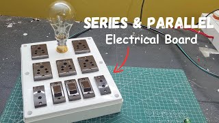 how to make series and parallel board  best board for electrical work [upl. by Iphlgenia271]