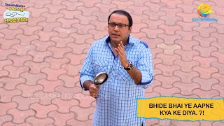 Bhide Bhai Ye Aapne Kya Kar Diya I Taarak Mehta Ka Ooltah Chashmah I Ep 2109 [upl. by Razec147]