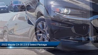 2022 Mazda CX30 25 S Select Package Sport Utility Roseville Sacramento Citrus Heights Folsom A [upl. by Tibbitts]