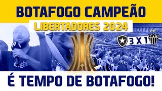 BOTAFOGO CAMPEÃO DA LIBERTADORES ÉPICO MONUMENTAL [upl. by Licko]